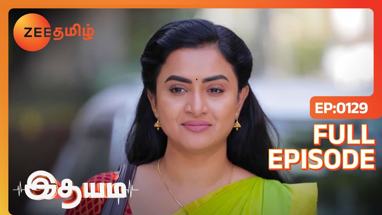 Bharathi மேல கோபமா இருக்காங்களா Tamizh | Idhayam | Full Ep 129 | Zee Tamil | 29 Jan 24