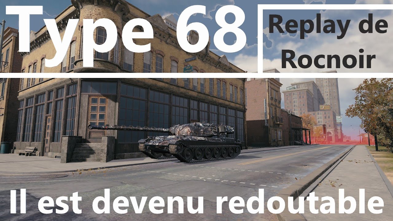 WoT: le replay de la semaine, le Type 68 est devenu redoutable.
