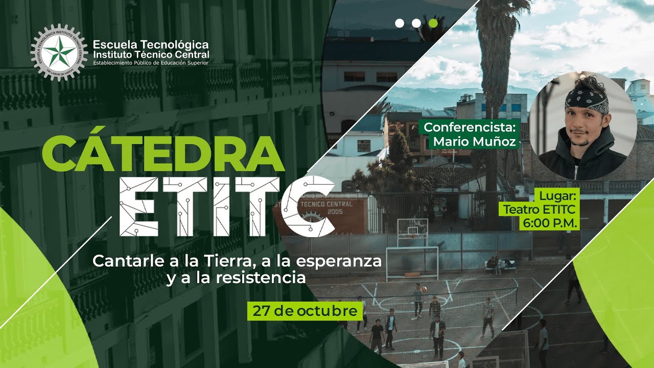 #CátedraETITC 🔴 Cantarle a la Tierra, a la esperanza y a la resistencia