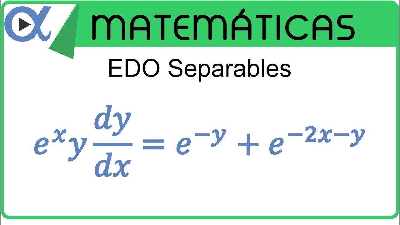 Ecuaciones diferenciales ordinarias (separación de variables) ejemplo 8 | Vitual