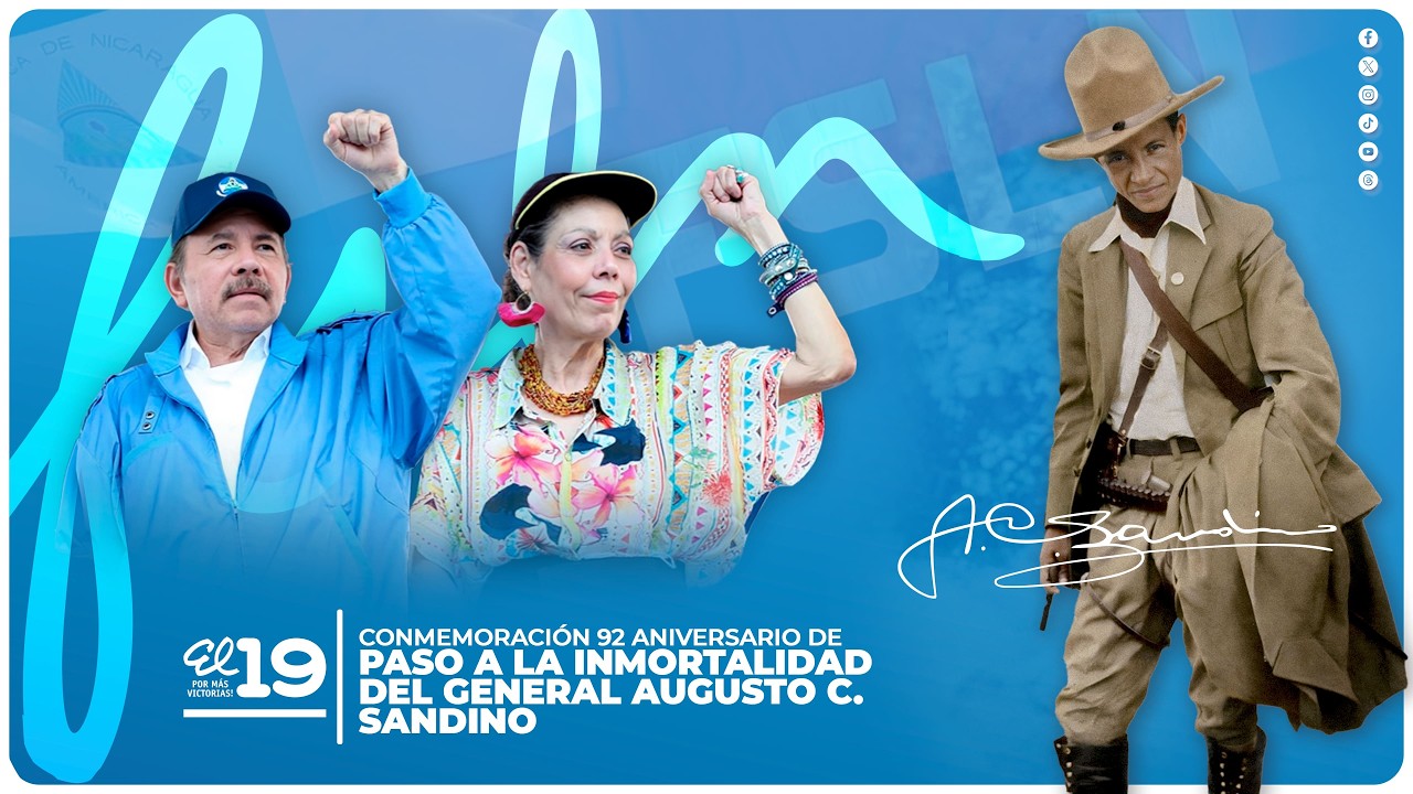 Acto central de conmemoración del 92 aniversario del tránsito a la inmortalidad del General Sandino