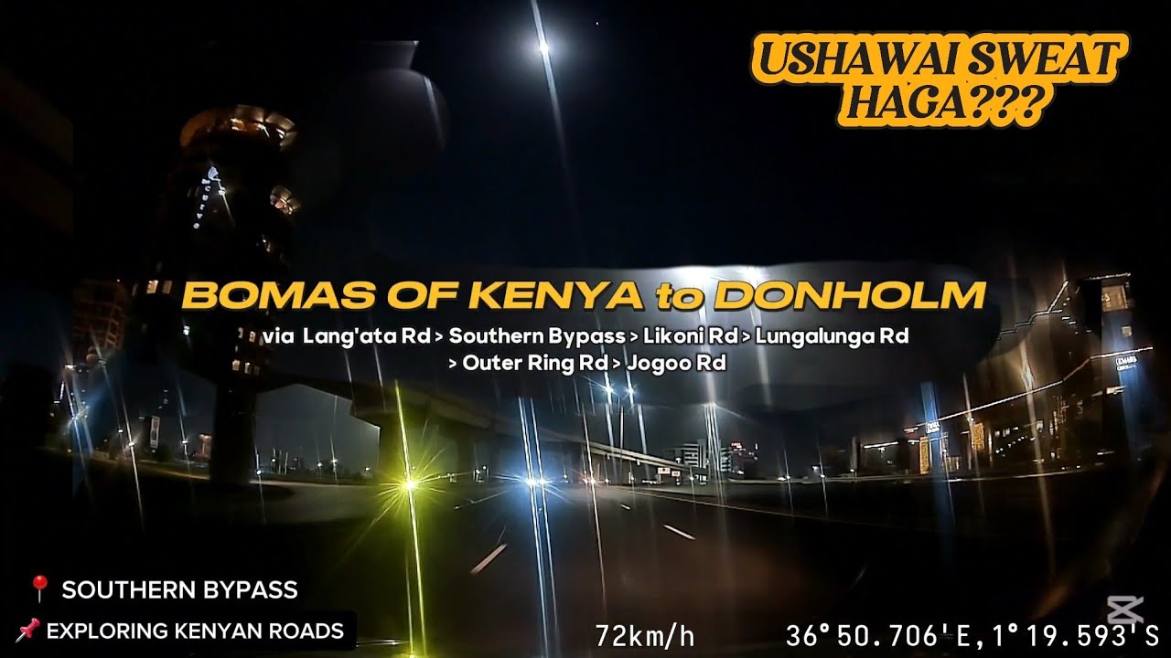 Southern Bypass gives me chills; I was flying || Exploring Kenyan Roads | Kenyan Roads Tour at night