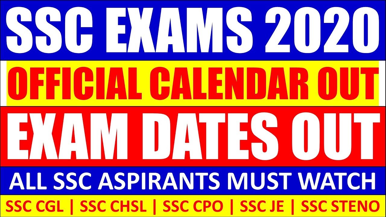 IMPORTANT - SSC OFFICIAL CALENDAR OUT | SSC CGL 2020 EXAM DATE | SSC CHSL 2020 EXAM DATE