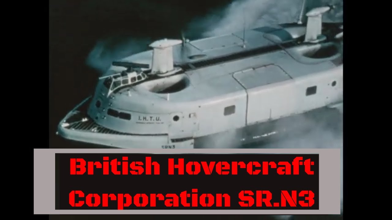 BRITISH INTERSERVICE HOVERCRAFT TRIALS UNIT TESTS OF SR.N3   MILITARY HOVERCRAFT PROTOTYPE XD38404