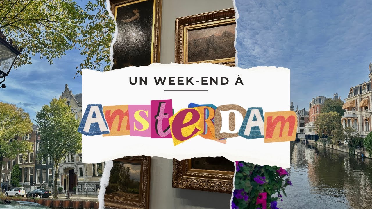 Week-end à AMSTERDAM