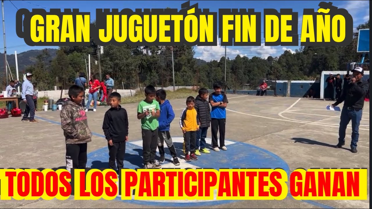 Aquí todos los participantes ganan gran juguetón fin de año  cantón  cua Tacaná 