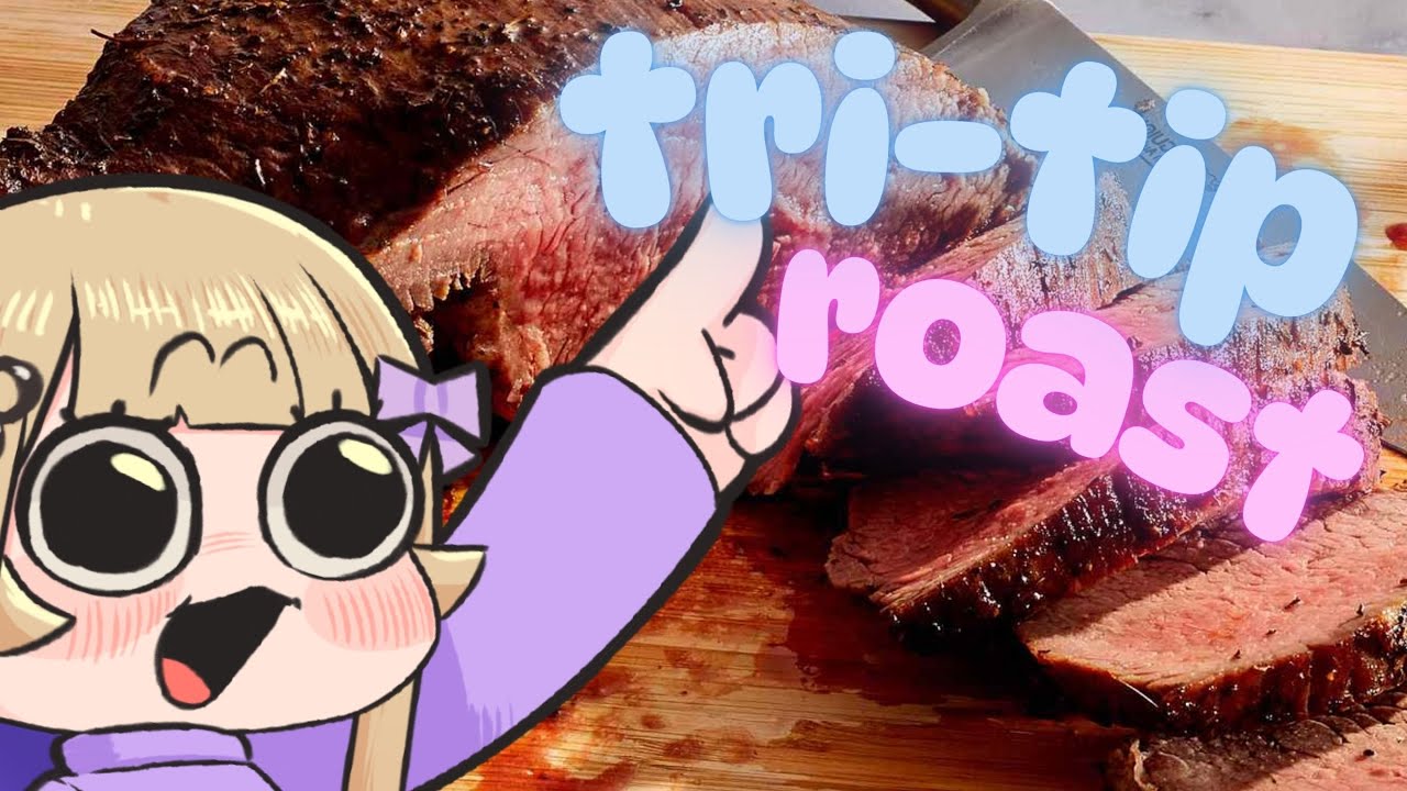 Roasting a Lovely Tri-Tip For Dinner [HANDCAM]