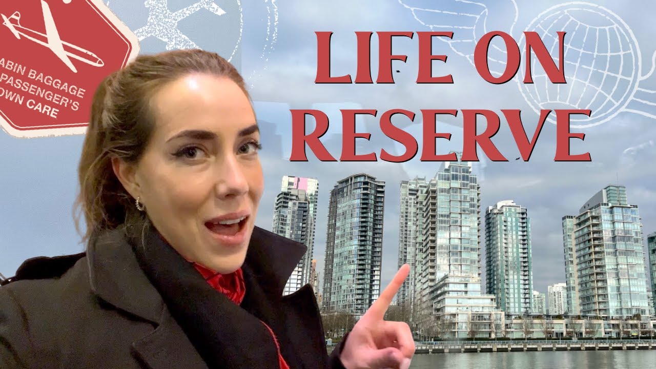 AIRPORT STANDBY, GRANVILLE ISLAND + RESERVE LIFE IN VANCOUVER  - Life of a Canadian flight attendant