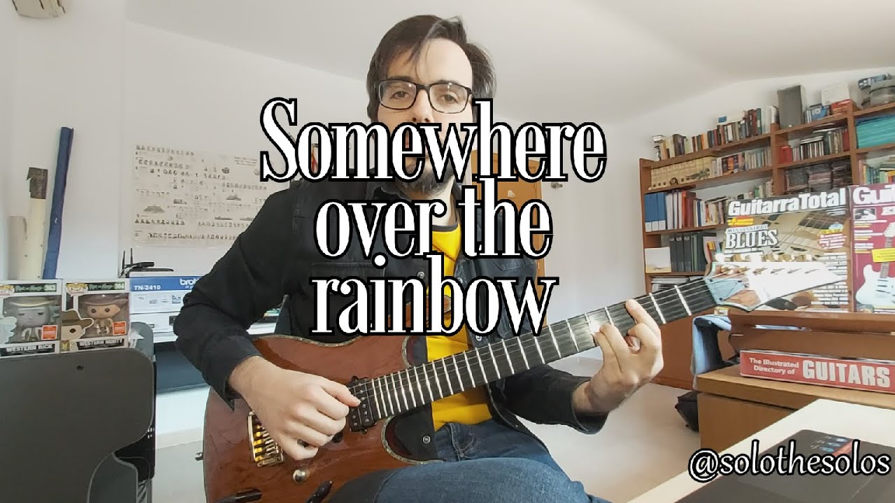 The Wizard of Oz - Over the Rainbow on guitar (Ibanes s series)