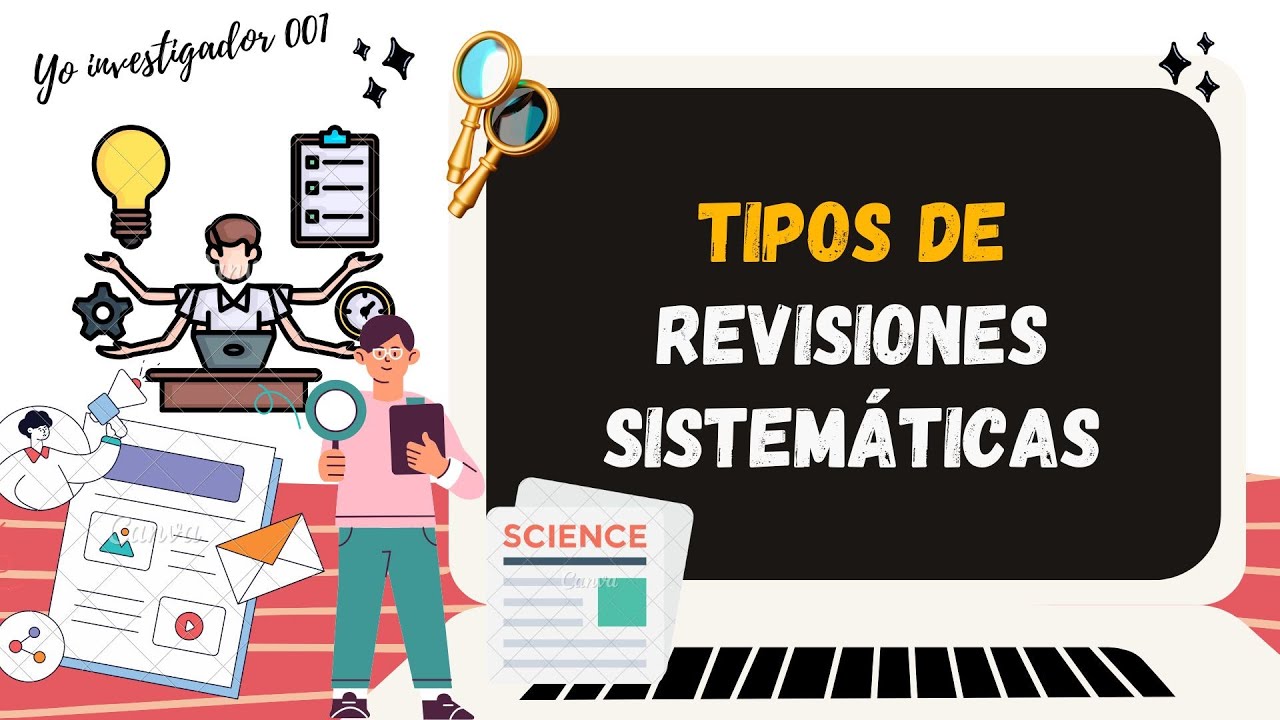 TIPOS DE REVISIONES SISTEM&Aacute;TICAS 💯🤓📋🖋️