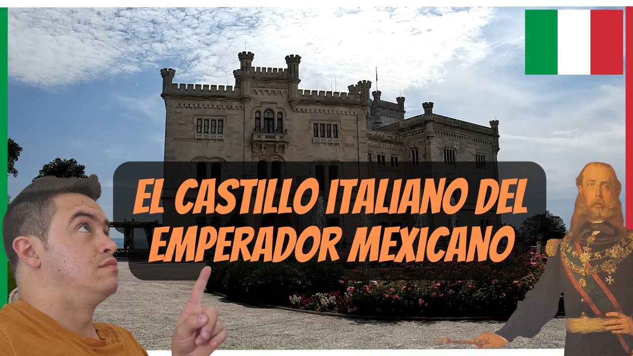 🏰 En este castillo vivió un emperador mexicano🤴🏻 | Vamos a descubrir la historia de este lugar 🇮🇹🇲🇽