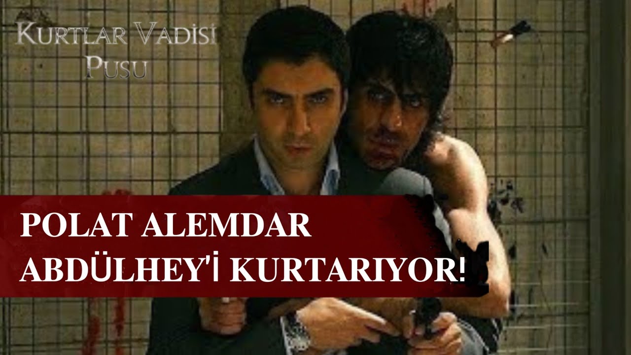 Polat Alemdar Abd&uuml;lhey'i kurtarıyor!