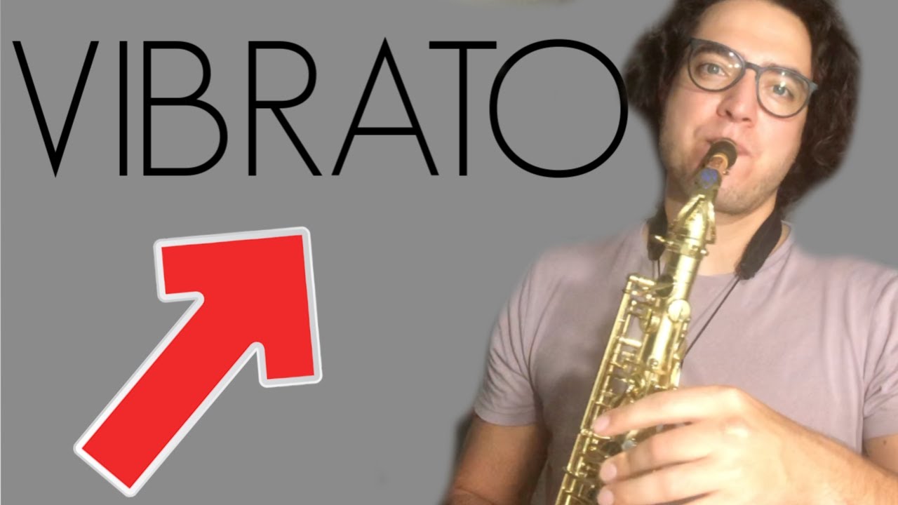 Comment faire un VIBRATO au Saxophone ?