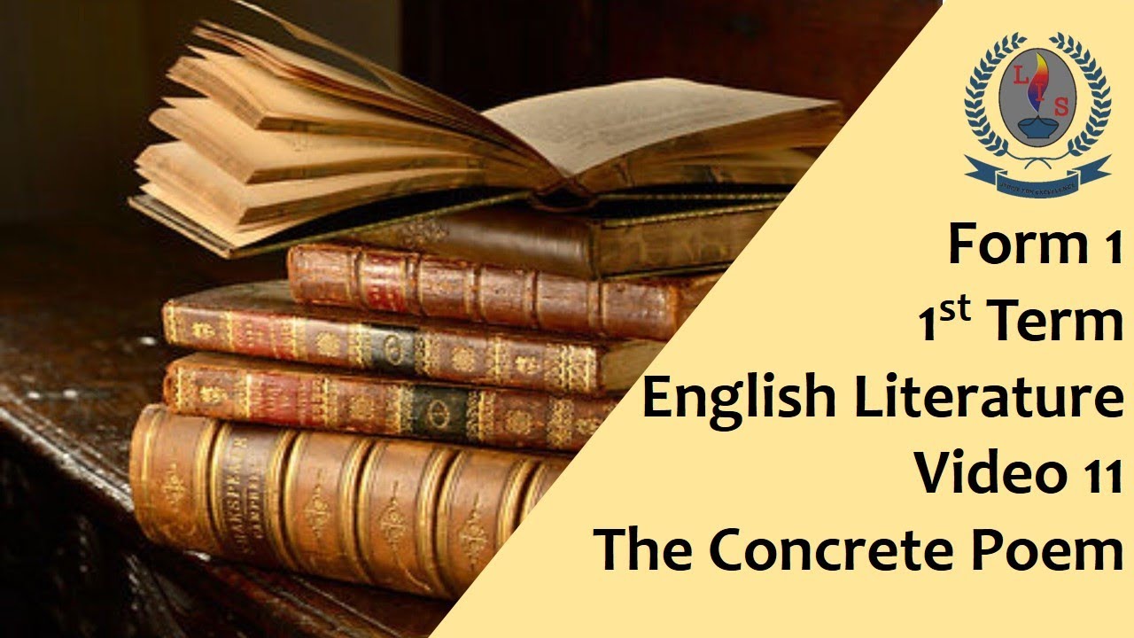 Form 1 - 1st Term - English Literature - Video 11 - The Concrete Poem