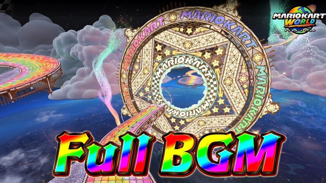 マリオカートワールドレインボーロード Full ver. BGM【マリオカートワールド】【Nintendo Switch 2】Rainbow Road  Longer Version Full OST