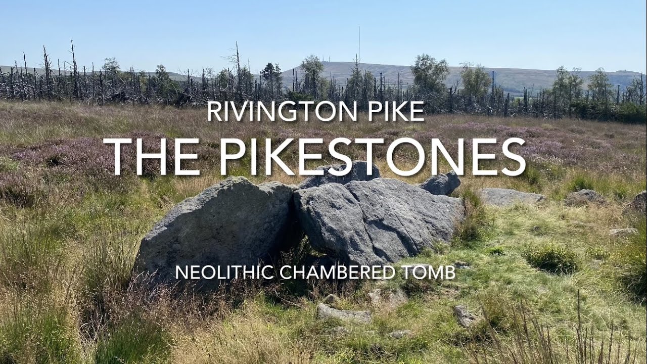 The Pikestones Neolithic Chambered Tomb, Rivington Pike