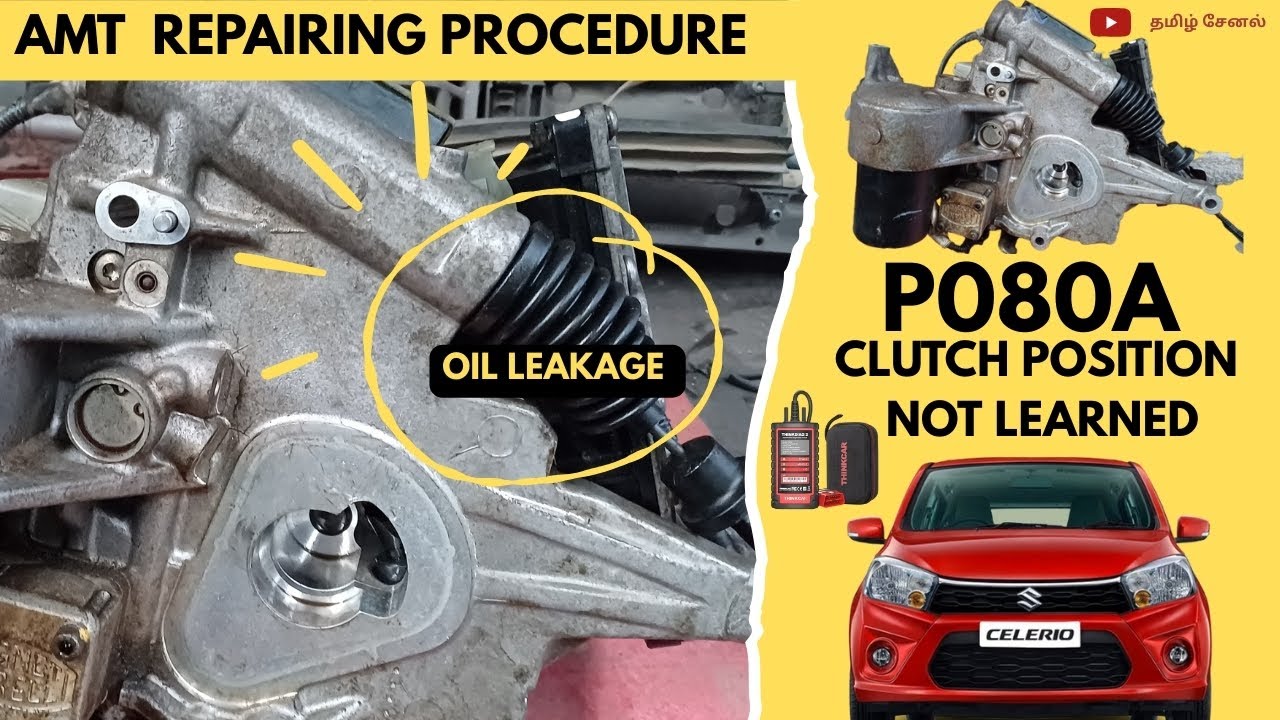 P080A Clutch Position Not Learned /AMT Unit Repairing Procedure of Maruti Celerio 