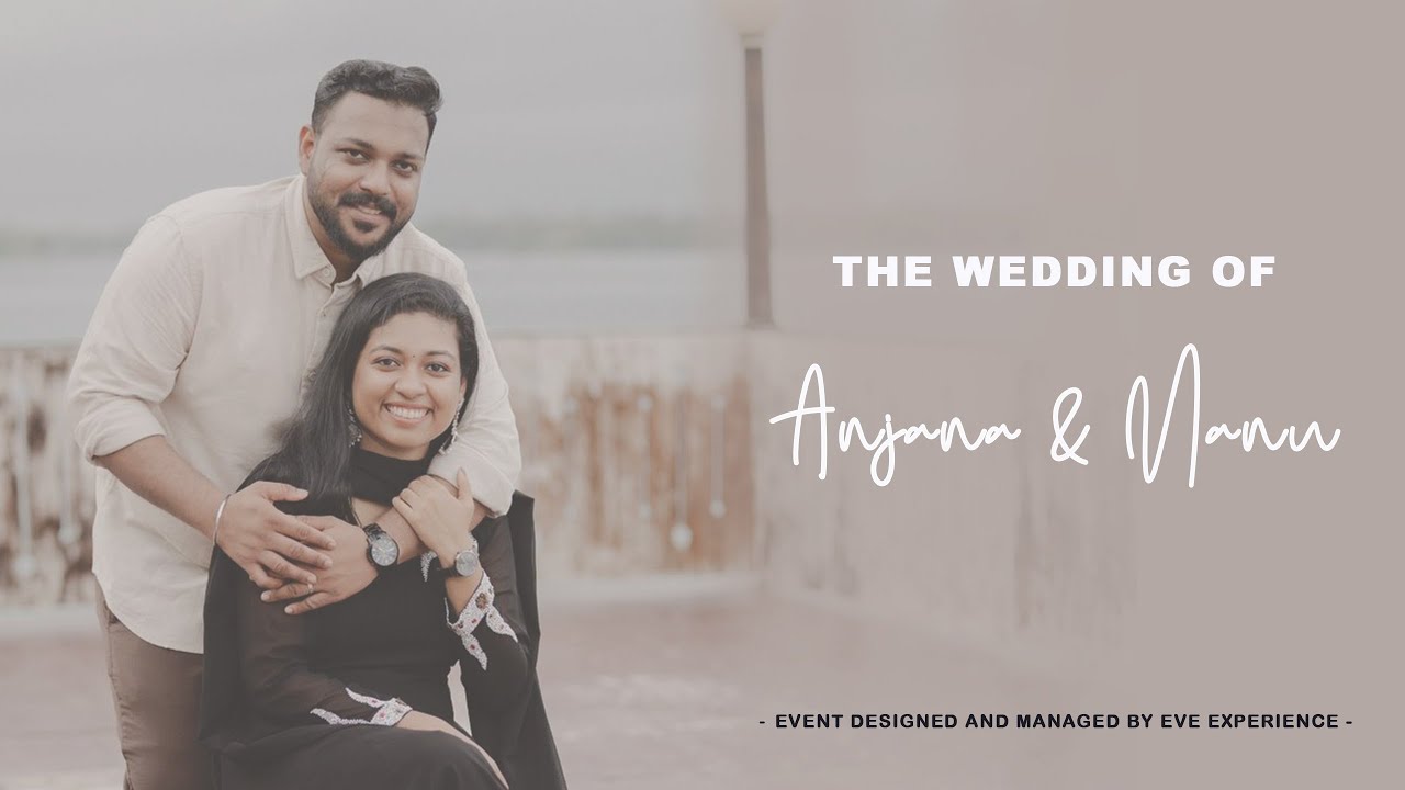 Wedding of Anjana & Manu