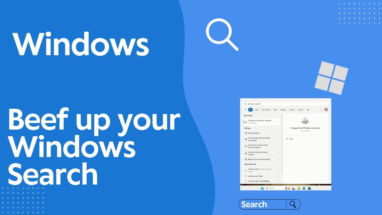 Beef up your Windows 11 Search