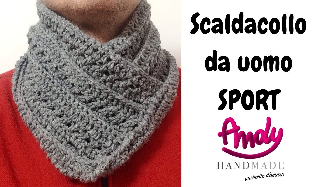 TUTORIAL Scaldacollo Uomo Sport Uncinetto Facile Andy Handmade