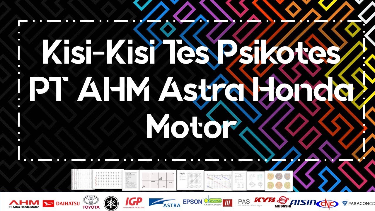 KISI KISI PSIKOTES PT AHM ASTRA HONDA MOTOR (FEB 2024)