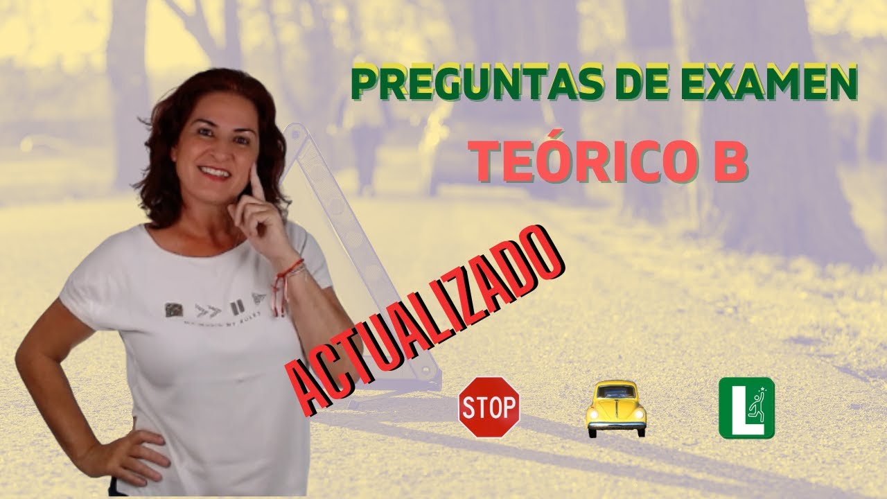 ⭕ Preguntas de examen con explicación. Teórico B.