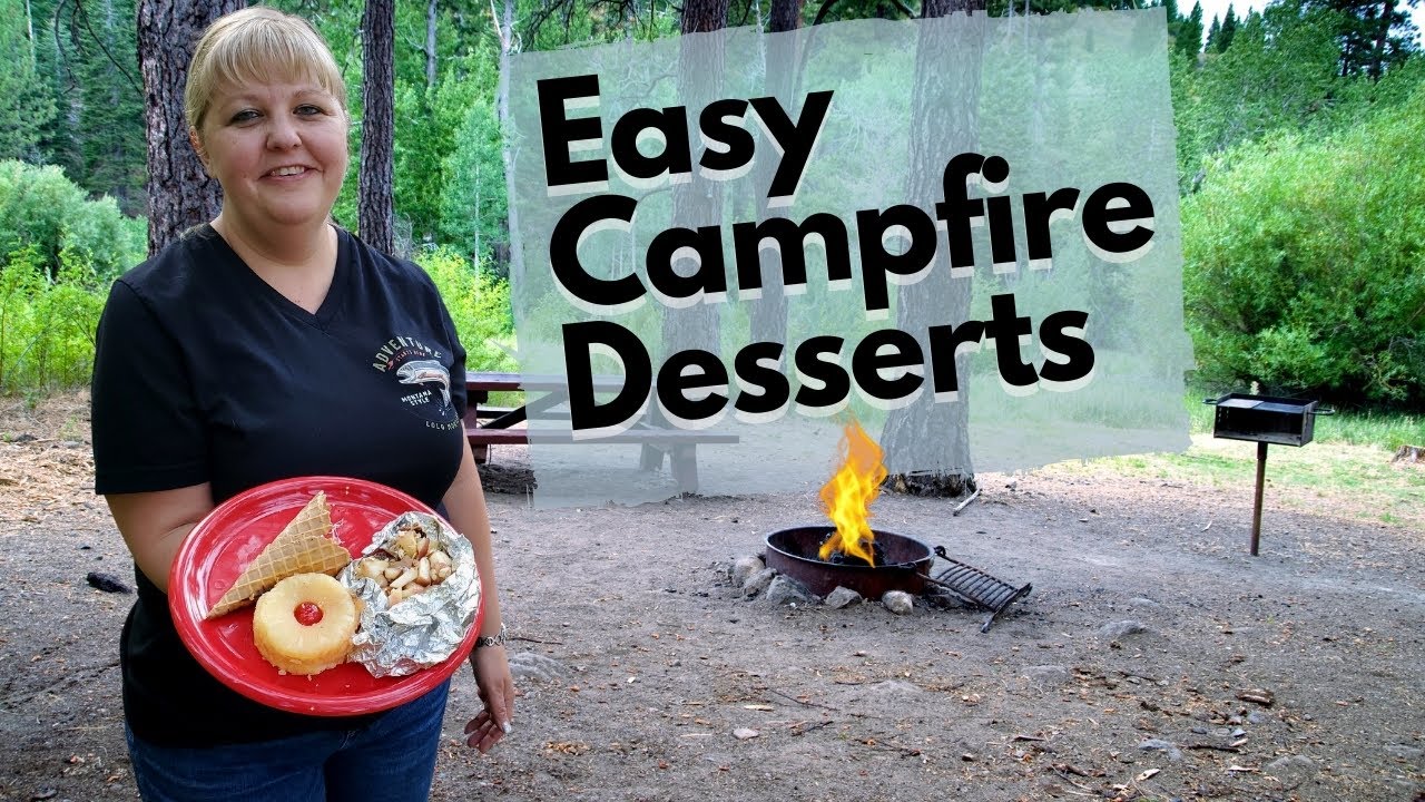 Learn How To Make 3 Amazing And Simple Campfire Desserts