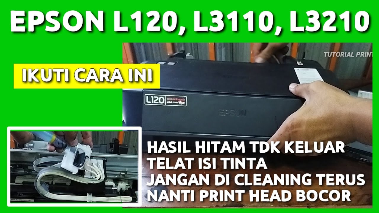 Epson L120 Tinta Hitam Tidak Keluar