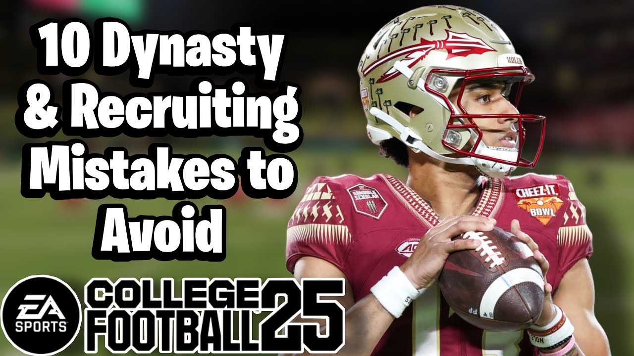 10 Dynasty & Recruiting Mistakes to Avoid in College Football 25