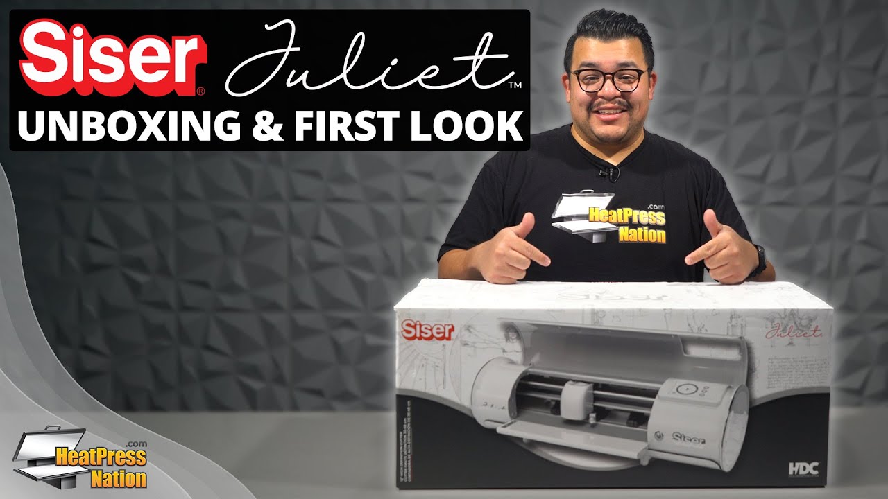 Siser Juliet Cutter Unboxing & Early Review