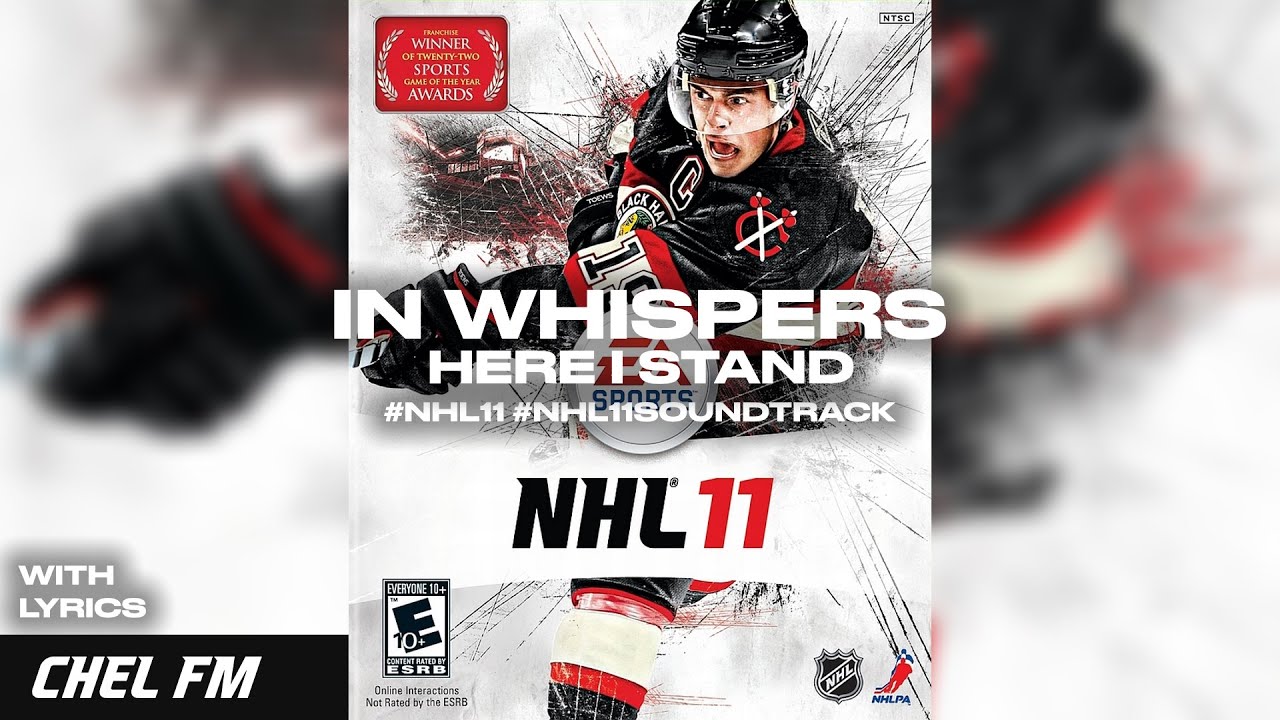 In Whispers - Here I Stand (+ Lyrics) - NHL 11 Soundtrack