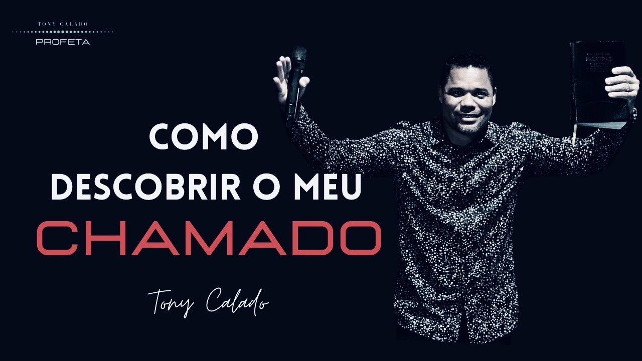 Como Descobrir O Meu Chamado? |  Tony Calado