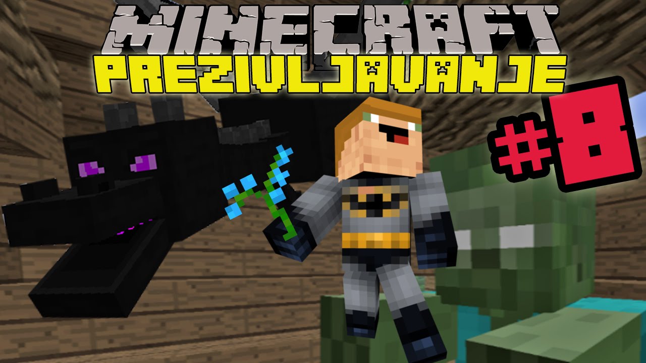 MINECRAFT PREŽIVLJAVANJE: 