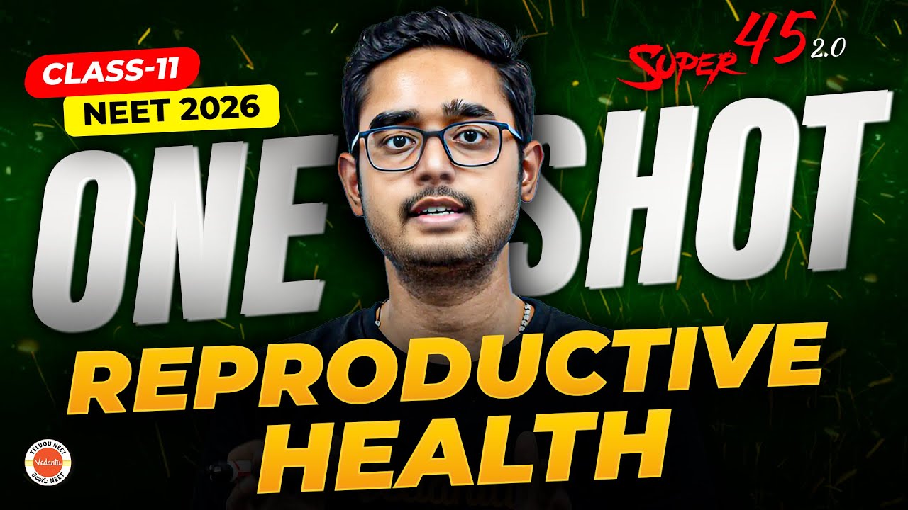 Reproductive Health 🔥 | One Shot | Class 12 Biology | NEET 2026 | SUPER 45 | Ajay Kumar Sir