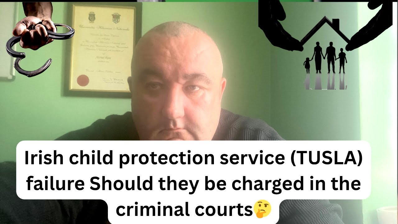 Ireland's SHOCKING Child Protection Service Failures Exposed in TUSLA?