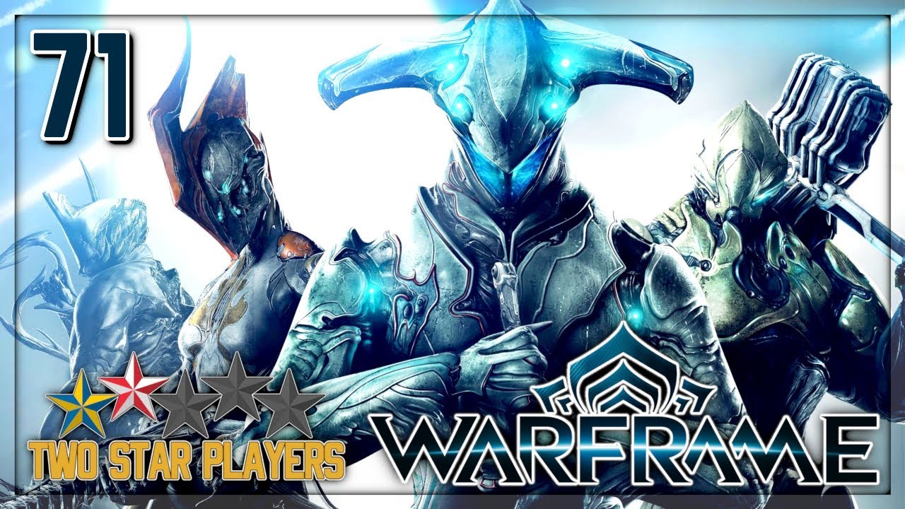 Warframe - Harvest Pherliac Pods From Juggernauts [Part 71] Two Star Players
