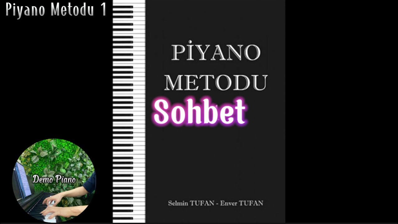Sohbet (P24) | Piyano Metodu 1 - Enver Tufan
