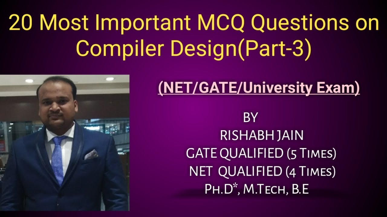 Lect-1.3 | 20 Most Important MCQ Questions on Compiler Design
