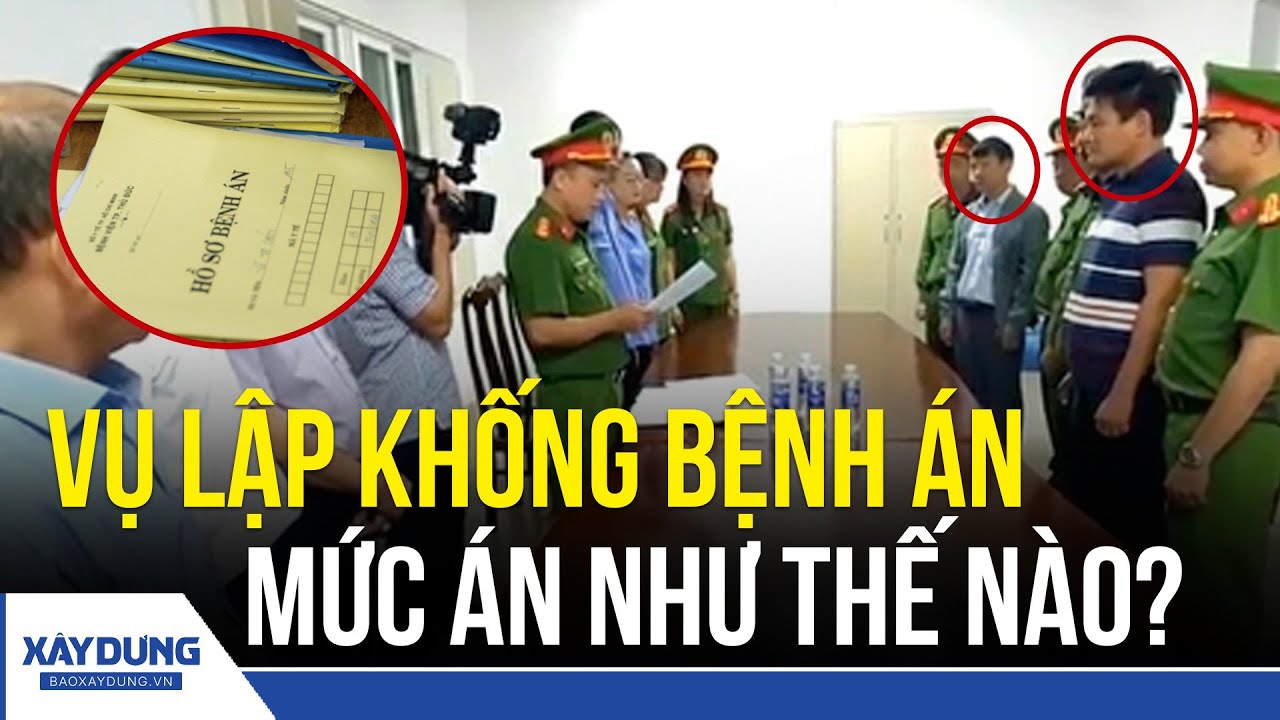 Vụ lập khống hồ sơ tại Bệnh viện Đa khoa Tây Nguyên: Mức án nào cho hai trưởng khoa? | BXD