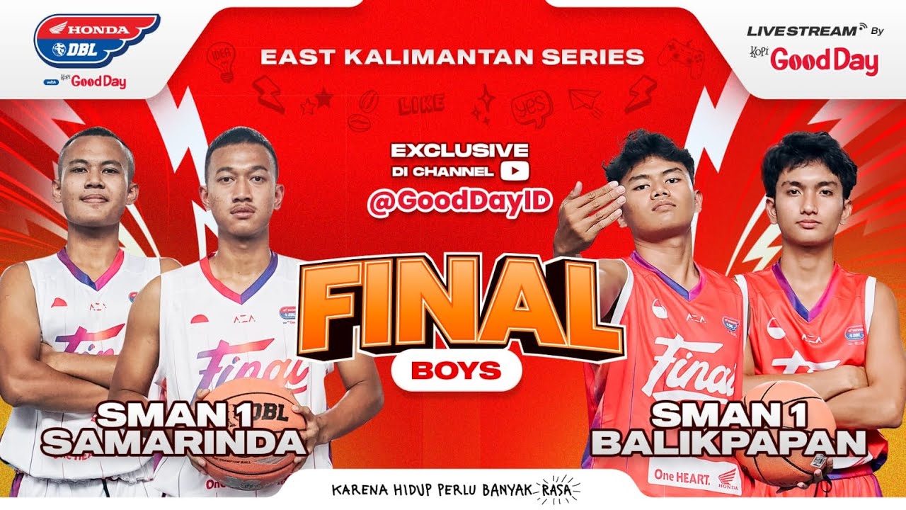 SMAN 1 SAMARINDA VS SMAN 1 BALIKPAPAN I Final Honda DBL with Kopi Good Day