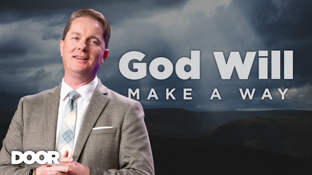 God Will Make a Way | Garett King | Door Church Tucson | Wednesday, May 21, 2025