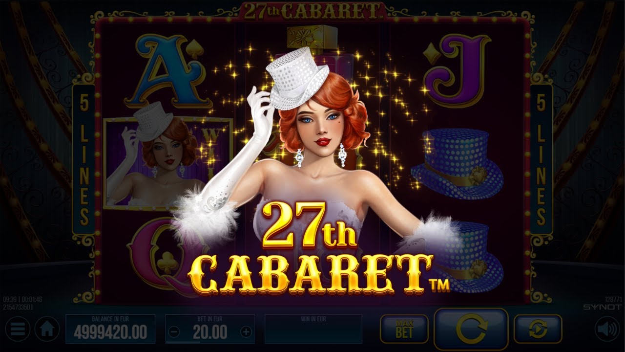27th Cabaret - gameplay online automatu od SYNOT Games + EPIC WIN