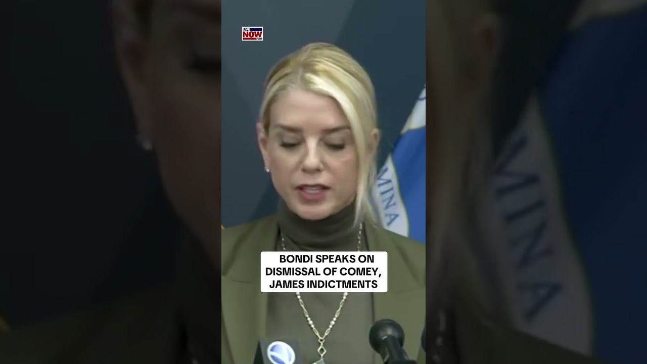 Bondi on Comey, James cases dismissed
