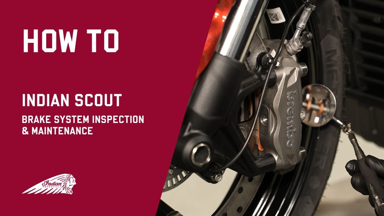 2025 Indian Scout | Brake System Inspection and Maintenance - Indian Motorcycle