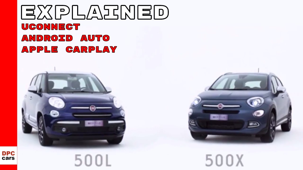 2018 Fiat 500 Mirror Family Uconnect, Android Auto, Apple CarPlay Explained