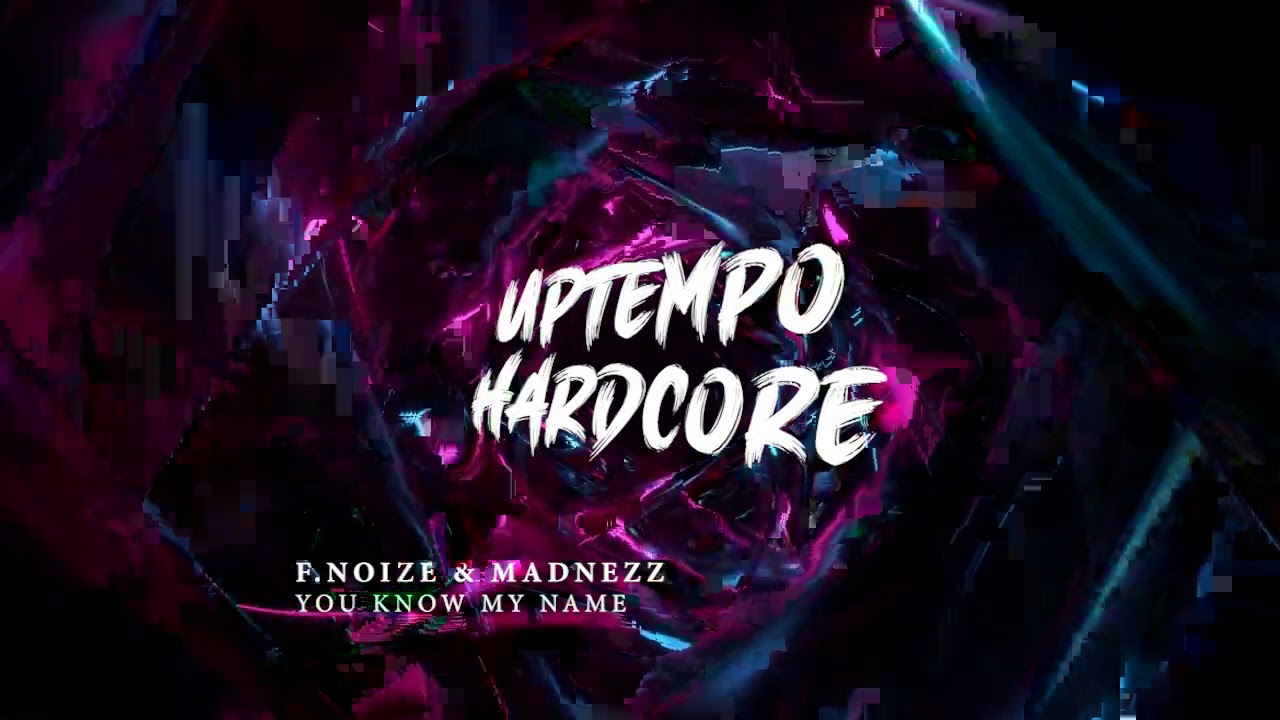 F.Noize & Madnezz - You Know My Name