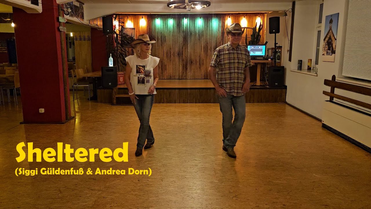 Line Dance SHELTERED (Siggi Güldenfuß & Andrea Dorn) Teach / Dance