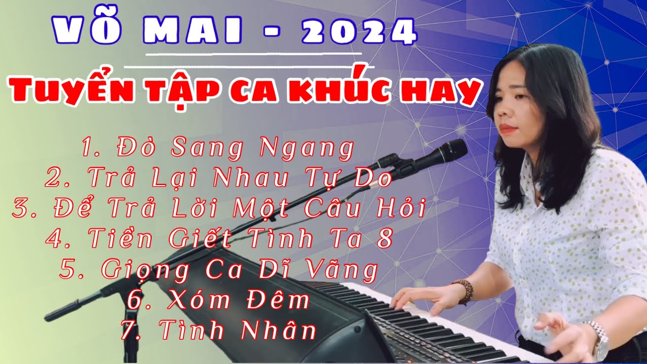 Album nhạc trữ tình tuyển chọn Võ Mai ĐÒ SANG NGANG