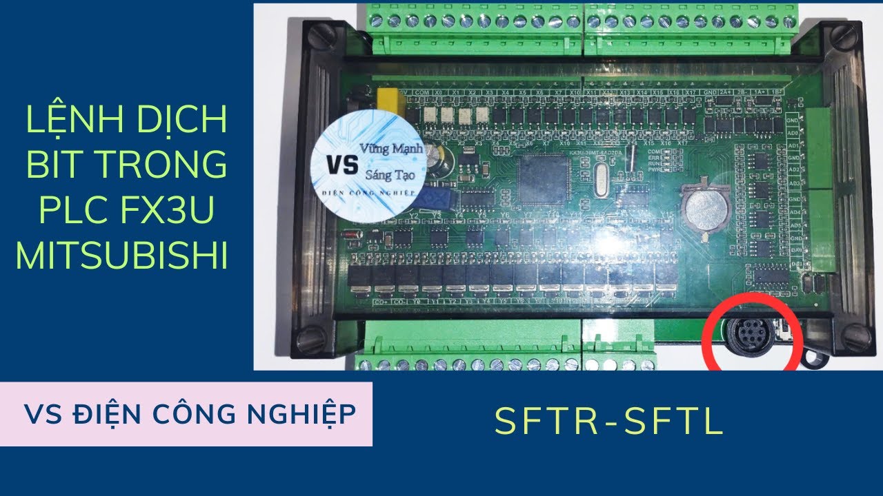 Lệnh dịch bit SFTR/SFTL trong lập trình PLC Mitsubishi fx3u. PLC cơ bản. VS Điện Công Nghiệp.
