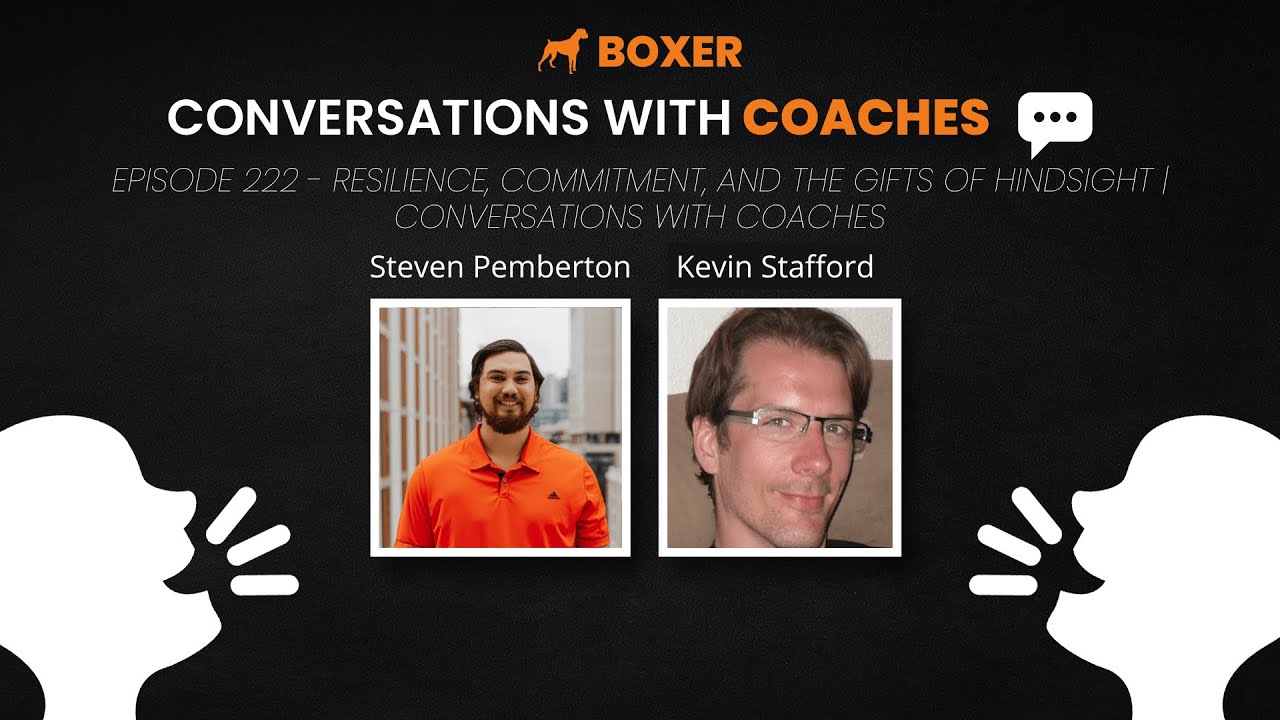 Steven Pemberton – Resilience, Commitment, and the Gifts of Hindsight | Conversations with Coaches